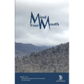 Mind Your Mouth