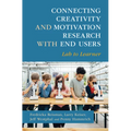 Connecting Creativity and Motivation Research with End Users