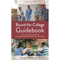 Bound-For-College Guidebook: A Step-By-Step Guide to Finding and Applying to Colleges