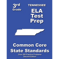Tennessee 3rd Grade ELA Test Prep: Common Core Learning Standards