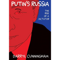 Putin's Russia: The Rise of a Dictator