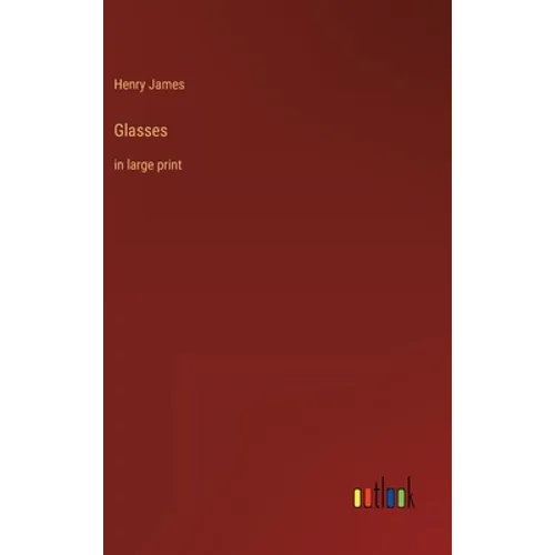 Glasses: in large print
