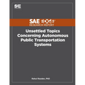 Unsettled Topics Concerning Autonomous Public Transportation Systems