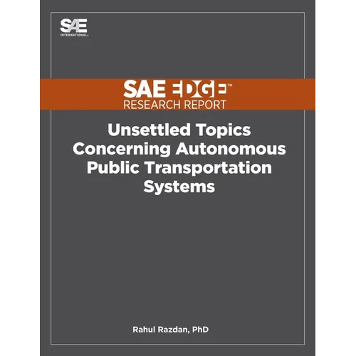 Unsettled Topics Concerning Autonomous Public Transportation Systems