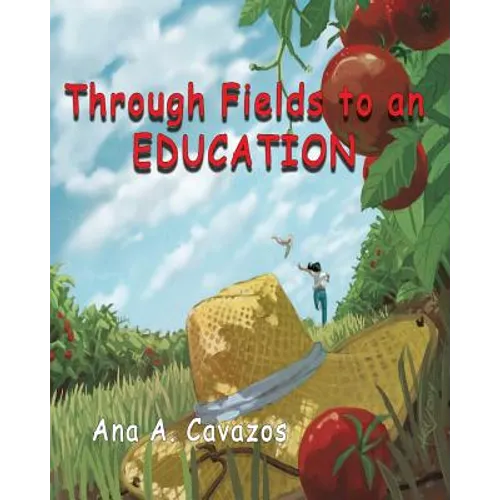 Through Fields to an Education: A Memoir