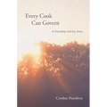 Every Cook Can Govern: At Friendship and Kay Street
