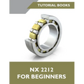 NX 2212 For Beginners (Colored): A Step-by-Step Guide to Learning NX
