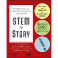 Stem to Story: Enthralling and Effective Lesson Plans for Grades 5-8