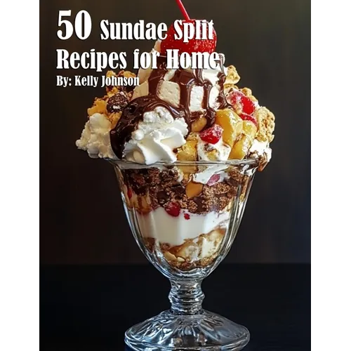 50 Sundae Split Recipes for Home