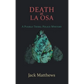 Death at La Osa: A Pueblo Tribal Police Mystery