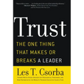 The Trust: The One Thing That Makes or Breaks a Leader