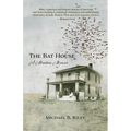 The Bat House: A Montana Memoir