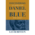 Discovering Daniel Blue