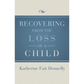 Recovering from the Loss of a Child