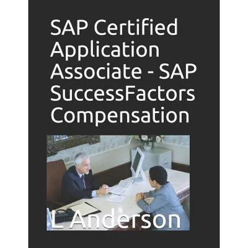 SAP Certified Application Associate - SAP SuccessFactors Compensation