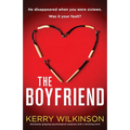 The Boyfriend: Absolutely gripping psychological suspense with a shocking twist