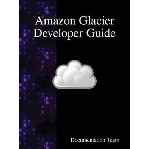 Amazon Glacier Developer Guide