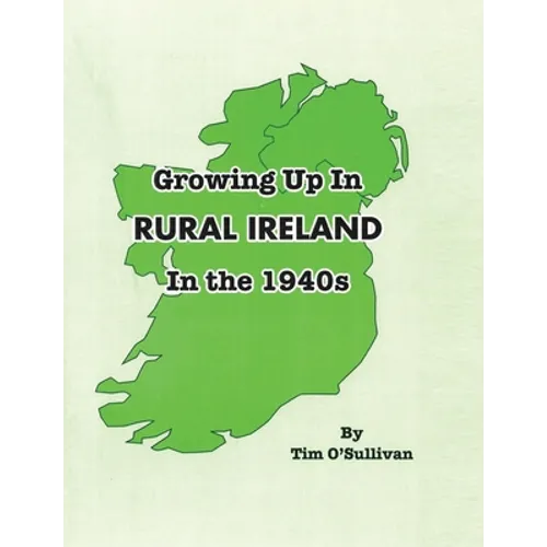 Growing Up in Rural Ireland in the 1940s