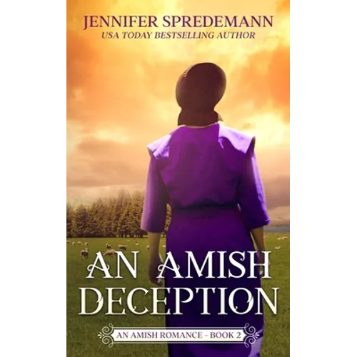 An Amish Deception (King Family Saga - 2): An Amish Romance
