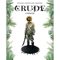 Crude: A Memoir