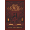 How to Become a Wedding Planner: A Step-by-Step Guide