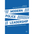 Modern Police Leadership: Operational Effectiveness at Every Level