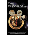 The UFO-Christianity Connection: Fact or Fiction