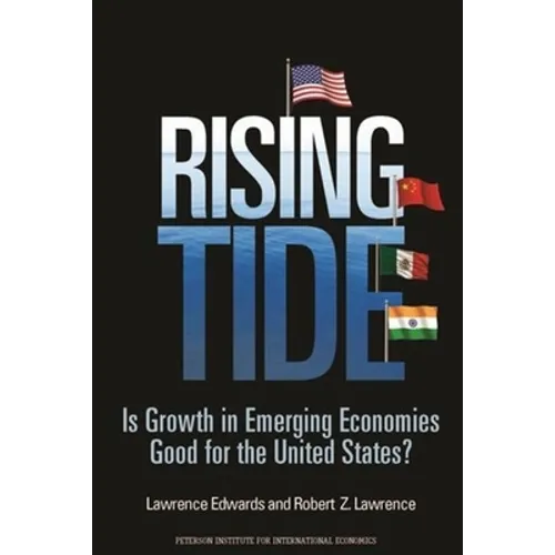 Rising Tide: Is Growth in Emerging Economies Good for the United States?