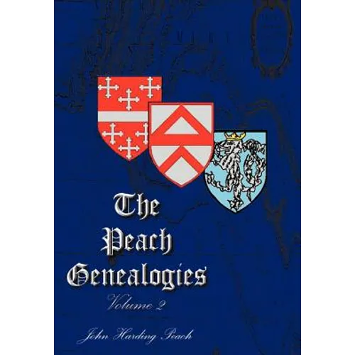 The Peach Genealogies: Volume 2