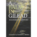 A Balm in Gilead: Eulogies of Comfort