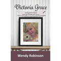 Victoria Grace Living with victory through childhood cancer