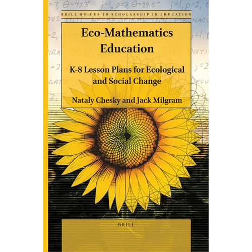 Eco-Mathematics Education: K-8 Lesson Plans for Ecological and Social Change