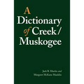 A Dictionary of Creek/Muskogee
