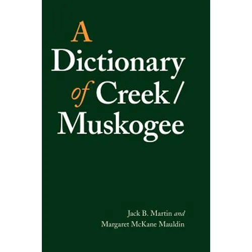 A Dictionary of Creek/Muskogee