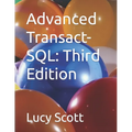 Advanced Transact-SQL: Third Edition