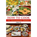 How to cook 16 Vietnamese dishes (Part 2)- Denise Hoethke