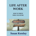 Life After Work