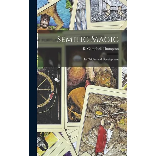 Semitic Magic: Its Origins and Development