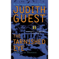 The Tarnished Eye: A Novel of Suspense