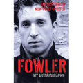 Fowler: My Autobiography