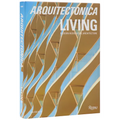 Arquitectonica Living: Modern Residential Architecture