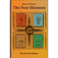 The Four Elements: We Are Earth Mother
