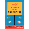 Help! I'm in Love with a Narcissist