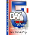 5-Day French Language Challenge: Learn French In 5 Days