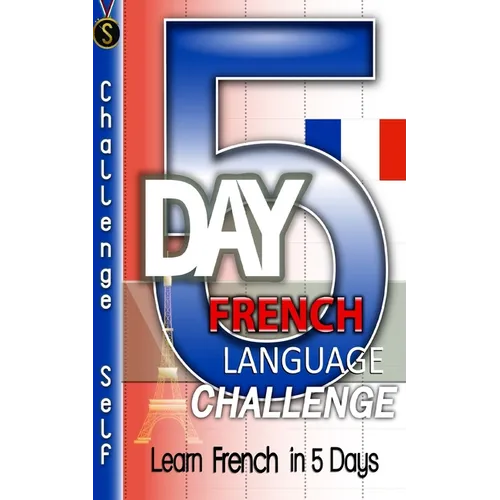 5-Day French Language Challenge: Learn French In 5 Days