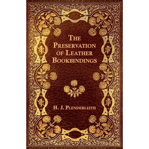 The Preservation of Leather Bookbindings