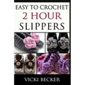 Easy To Crochet 2 Hour Slippers