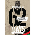 A Struggle of sixty-two days: A Play based on the 1936-37 strikes for 25% wage rise and an eight-hour working day in Kenya