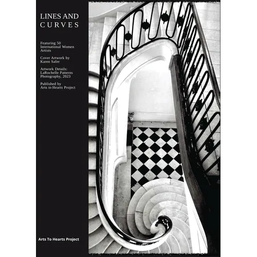 Lines and Curves: A collection of through the simplicity of lines and curves: Featuring 50 International Women Artists
