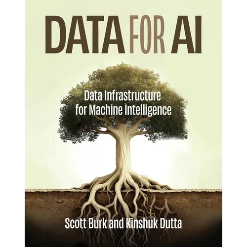 Data for AI: Data Infrastructure for Machine Intelligence